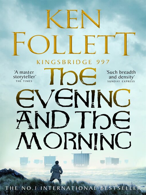 Title details for The Evening and the Morning by Ken Follett - Available